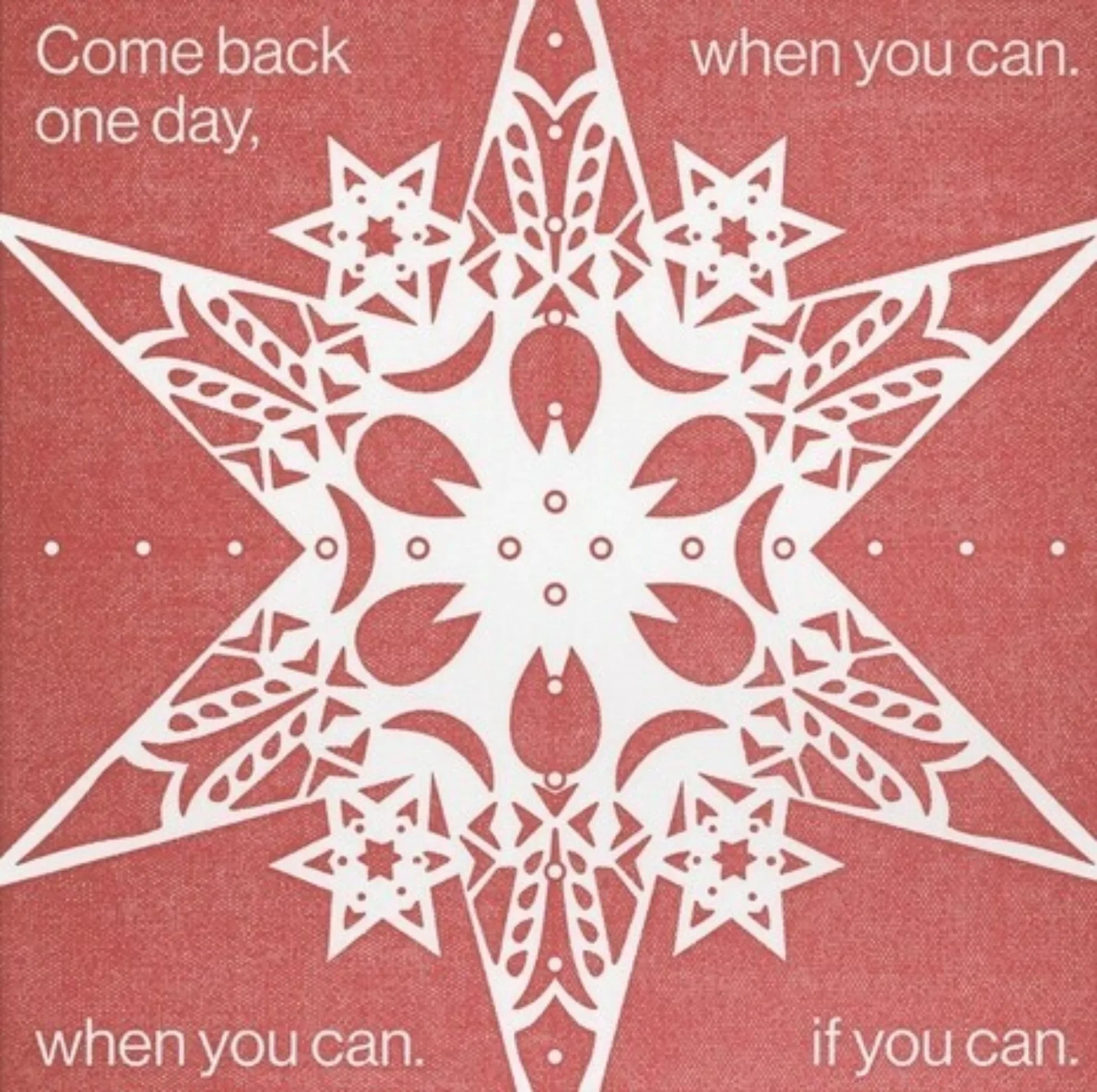 Come Back one day
