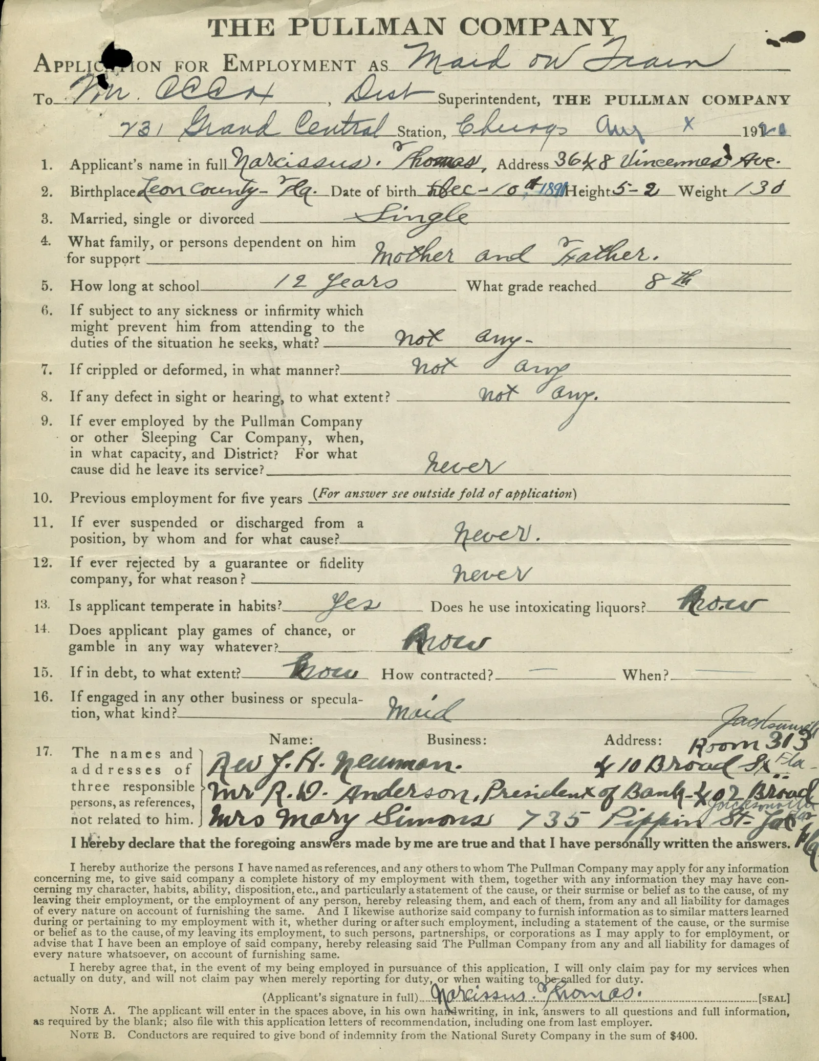 Pullman maid application An employee application was completed in pen by a woman named Narcissus Thomas